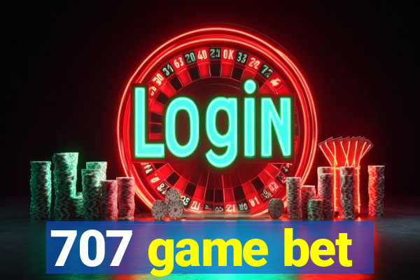 707 game bet